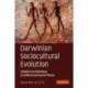 Darwinian Sociocultural Evolution: Solutions to Dilemmas in Cultural and Social Theory