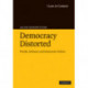Democracy Distorted: Wealth, Influence and Democratic Politics