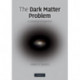 The Dark Matter Problem: A Historical Perspective