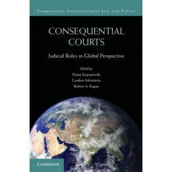 Consequential Courts: Judicial Roles in Global Perspective