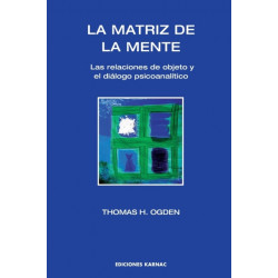 La La Matriz de la Mente: Las Relaciones de Objeto y Psicoanalitico