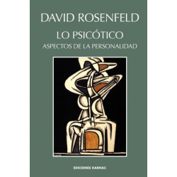 Lo Psicotico: Aspectos de la Personalidad