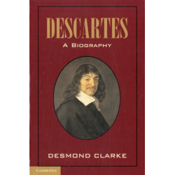 Descartes: A Biography