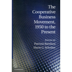 The Cooperative Business Movement, 1950 to the Present