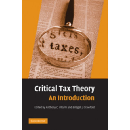 Critical Tax Theory: An Introduction