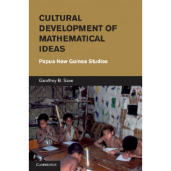 Cultural Development of Mathematical Ideas: Papua New Guinea Studies