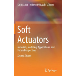 Soft Actuators: Materials, Modeling, Applications, and Future Perspectives