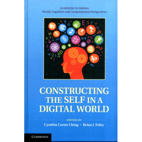 Constructing the Self in a Digital World