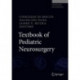 Textbook of Pediatric Neurosurgery