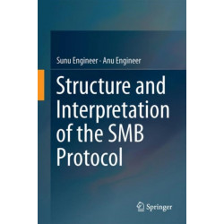 The Structure and Interpretation of the SMB Protocol