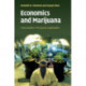 Economics and Marijuana: Consumption, Pricing and Legalisation
