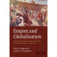 Empire and Globalisation: Networks of People, Goods and Capital in the British World, c.1850–1914