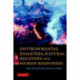 Environmental Disasters, Natural Recovery and Human Responses