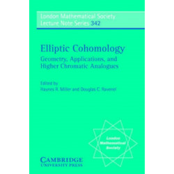 Elliptic Cohomology: Geometry, Applications, and Higher Chromatic Analogues