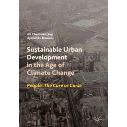 Sustainable Urban Development in the Age of Climate Change: People: The Cure or Curse