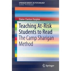 Teaching At-Risk Students to Read: The Camp Sharigan Method