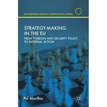 Strategy-Making in the EU: From Foreign and Security Policy to External Action