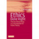 Ethics Done Right: Practical Reasoning as a Foundation for Moral Theory
