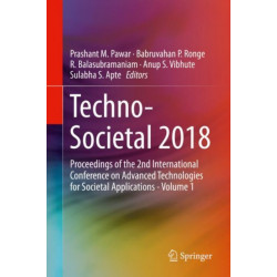 Techno-Societal 2018: Proceedings of the 2nd International Conference on Advanced Technologies for Societal Applications - Volume 1