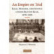 An Empire on Trial: Race, Murder, and Justice under British Rule, 1870–1935