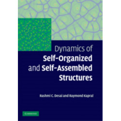 Dynamics of Self-Organized and Self-Assembled Structures
