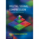 Digital Signal Compression: Principles and Practice