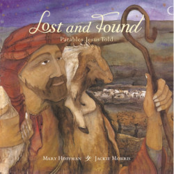Lost and Found: Parables Jesus Told