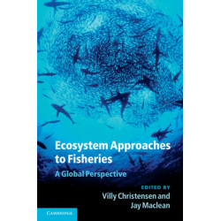 Ecosystem Approaches to Fisheries: A Global Perspective