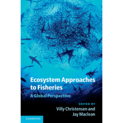 Ecosystem Approaches to Fisheries: A Global Perspective