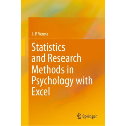 Statistics and Research Methods in Psychology with Excel