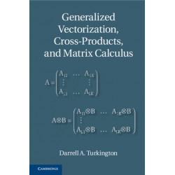 Generalized Vectorization, Cross-Products, and Matrix Calculus