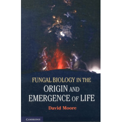 Fungal Biology in the Origin and Emergence of Life
