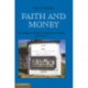 Faith and Money: How Religion Contributes to Wealth and Poverty