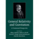 General Relativity and Gravitation: A Centennial Perspective