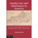 Family, Law, and Inheritance in America: A Social and Legal History of Nineteenth-Century Kentucky