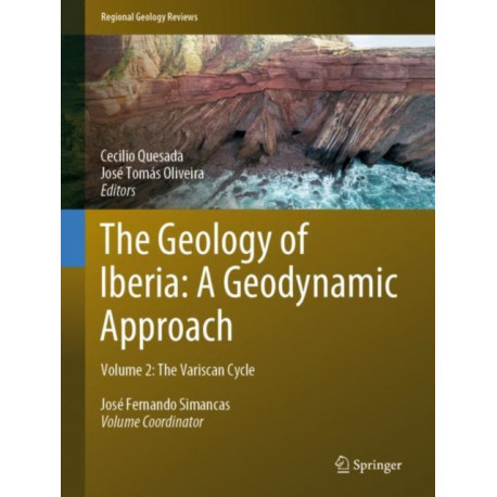 The Geology of Iberia: A Geodynamic Approach: Volume 2: The Variscan Cycle