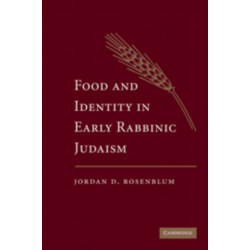 Food and Identity in Early Rabbinic Judaism