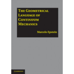 The Geometrical Language of Continuum Mechanics