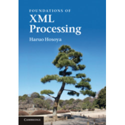 Foundations of XML Processing: The Tree-Automata Approach