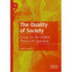 The Quality of Society: Essays on the Unified Theory of Capitalism