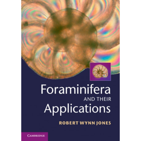 Foraminifera and their Applications