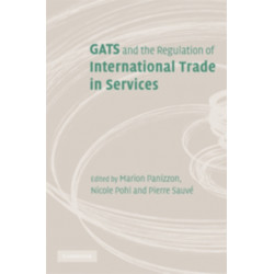GATS and the Regulation of International Trade in Services: World Trade Forum