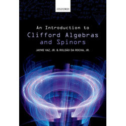 An Introduction to Clifford Algebras and Spinors