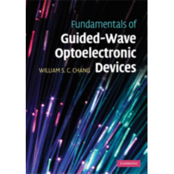 Fundamentals of Guided-Wave Optoelectronic Devices