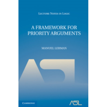 A Framework for Priority Arguments
