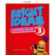 Bright Ideas: Level 3: Activity Book with Online Practice: Inspire curiosity, inspire achievement