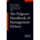 The Palgrave Handbook of Management History