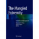 The Mangled Extremity: Evaluation and Management