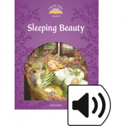 Classic Tales Second Edition: Level 4: Sleeping Beauty Audio Pack