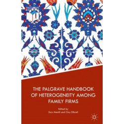 The Palgrave Handbook of Heterogeneity among Family Firms